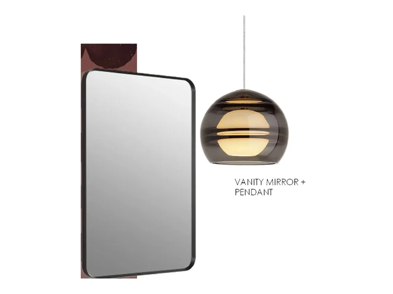 VANITY MIRROR + PENDANT, Design collection